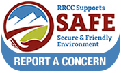 Report a Concern - RRCC Supports SAFE (Secure and Friendly Environment)
